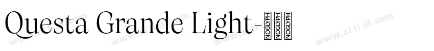 Questa Grande Light字体转换